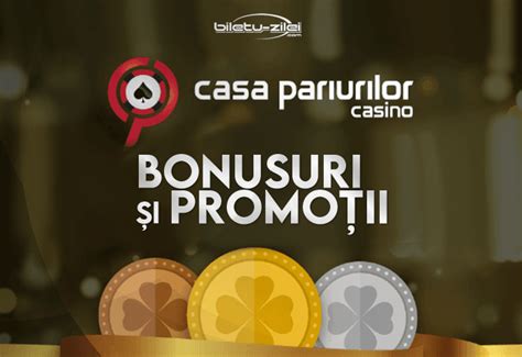 Casa pariurilor casino bonus